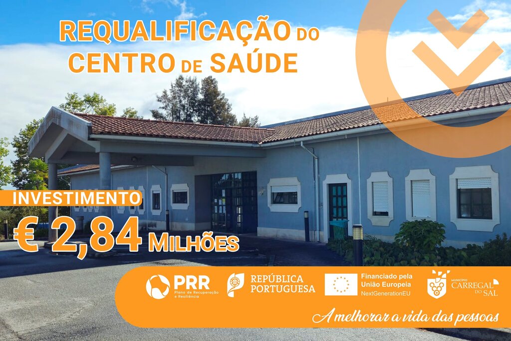 Requalificação do Centro de Saúde de Carregal do Sal